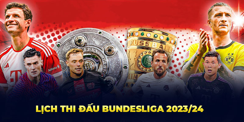 Lịch thi đấu Bundesliga 2023/24