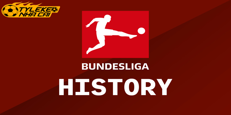Tìm hiểu lịch sử ra đời giải vô địch quốc gia Đức